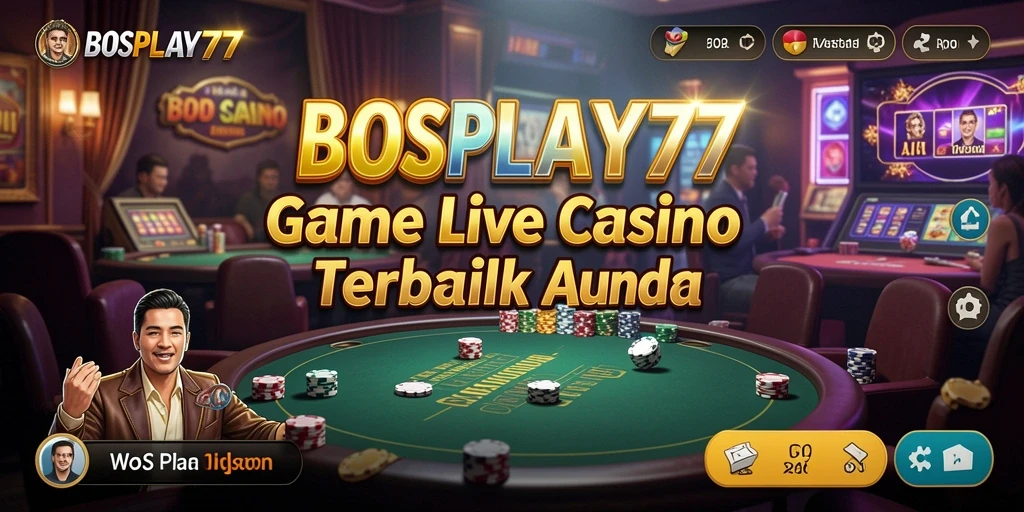 Tampilan gameplay yang mendebarkan dan interaktif di BOSPLAY77.